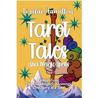 Tarot Tales and Magic Spells - Tarot Tales and Magic Spells - jetzt bei oelder-buchhandlung.de kaufen