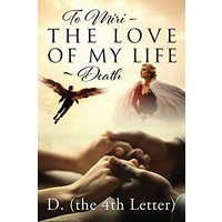 To Miri - The Love Of My Life ~ Death - To Miri - The Love Of My Life ~ Death - jetzt bei oelder-buchhandlung.de kaufen