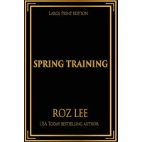 Spring Training: Large Print Edition (Texas Mustangs Baseball Large Print Editions, Band 5) - Spring Training: Large Print Edition (Texas Mustangs Baseball Large Print Editions, Band 5) - jetzt bei oelder-buchhandlung.de kaufen