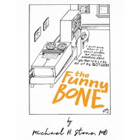 The Funny Bone of Dr. Michael Stone - The Funny Bone of Dr. Michael Stone - jetzt bei oelder-buchhandlung.de kaufen