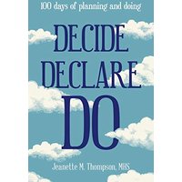 Decide Declare Do: 100 Days of Planning and Doing - Decide Declare Do: 100 Days of Planning and Doing - jetzt bei oelder-buchhandlung.de kaufen