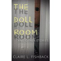 The Doll Room: And Other Stories - The Doll Room: And Other Stories - jetzt bei oelder-buchhandlung.de kaufen
