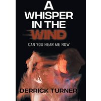 A Whisper in the Wind: Can You Hear Me Now - A Whisper in the Wind: Can You Hear Me Now - jetzt bei oelder-buchhandlung.de kaufen