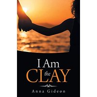 I Am the Clay - I Am the Clay - jetzt bei oelder-buchhandlung.de kaufen