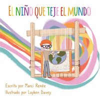 El Niño Que Teje El Mundo (Las Aventuras de Pierre Alrededor del Mundo) - El Niño Que Teje El Mundo (Las Aventuras de Pierre Alrededor del Mundo) - jetzt bei oelder-buchhandlung.de kaufen