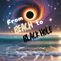 From Beach to Black Hole - From Beach to Black Hole - jetzt bei oelder-buchhandlung.de kaufen