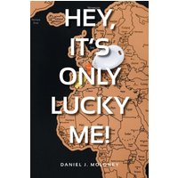 Hey, it's only lucky me! - Hey, it's only lucky me! - jetzt bei oelder-buchhandlung.de kaufen