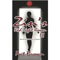 Zin's Red Light Room III: Zin Land's Challenge to Survive - Zin's Red Light Room III: Zin Land's Challenge to Survive - jetzt bei oelder-buchhandlung.de kaufen