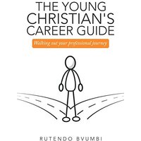 The Young Christian's Career Guide: Walking out Your Professional Journey - The Young Christian's Career Guide: Walking out Your Professional Journey - jetzt bei oelder-buchhandlung.de kaufen