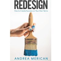 Redesign: How to Create Success on Your Own Terms - Redesign: How to Create Success on Your Own Terms - jetzt bei oelder-buchhandlung.de kaufen