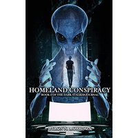 HOMELAND CONSPIRACY: BOOK 2 OF THE DARK STALKER JOURNALS - HOMELAND CONSPIRACY: BOOK 2 OF THE DARK STALKER JOURNALS - jetzt bei oelder-buchhandlung.de kaufen