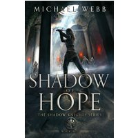 Shadow of Hope (Shadow Knights, Band 6) - Shadow of Hope (Shadow Knights, Band 6) - jetzt bei oelder-buchhandlung.de kaufen