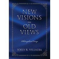 NEW VISIONS on OLD VIEWS: Philosophical Essays - NEW VISIONS on OLD VIEWS: Philosophical Essays - jetzt bei oelder-buchhandlung.de kaufen