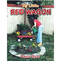 My Little Red Wagon - My Little Red Wagon - jetzt bei oelder-buchhandlung.de kaufen