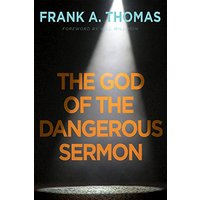 God of the Dangerous Sermon
