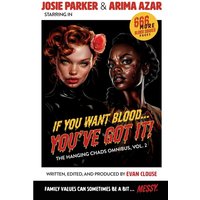 If You Want Blood...You've Got It: Hanging Chads Omnibus Vol. 2 - If You Want Blood...You've Got It: Hanging Chads Omnibus Vol. 2 - jetzt bei oelder-buchhandlung.de kaufen