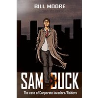 Sam Buck: The case of Corporate Invaders/Raiders - Sam Buck: The case of Corporate Invaders/Raiders - jetzt bei oelder-buchhandlung.de kaufen