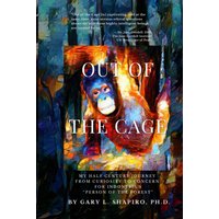 Out of the Cage: My Half Century Journey from Curiosity to Concern for Indonesia's “Persons of the Forest”: My Half Century Journey from Curiosity to Concern for Indonesia's Person of the Forest - Out of the Cage: My Half Century Journey from Curiosity to Concern for Indonesia's “Persons of the Forest”: My Half Century Journey from Curiosity to Concern for Indonesia's Person of the Forest - jetzt bei oelder-buchhandlung.de kaufen