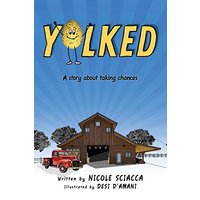 YOLKED: A Story about Taking Chances - YOLKED: A Story about Taking Chances - jetzt bei oelder-buchhandlung.de kaufen