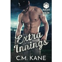 Extra Innings (Seattle Cascades, Band 1) - Extra Innings (Seattle Cascades, Band 1) - jetzt bei oelder-buchhandlung.de kaufen