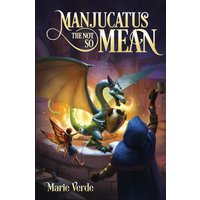 Manjucatus The Not So Mean (Tales of Enda, Band 3) - Manjucatus The Not So Mean (Tales of Enda, Band 3) - jetzt bei oelder-buchhandlung.de kaufen