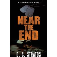 Near the End: A Terrence Smith Novel - Near the End: A Terrence Smith Novel - jetzt bei oelder-buchhandlung.de kaufen