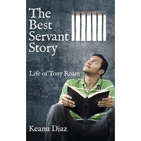 The Best Servant Story: Life of Tony Roam - The Best Servant Story: Life of Tony Roam - jetzt bei oelder-buchhandlung.de kaufen