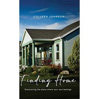 Finding Home: Discovering the place where your soul belongs - Finding Home: Discovering the place where your soul belongs - jetzt bei oelder-buchhandlung.de kaufen