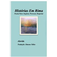 Histórias Em Rima: Poesia Para: Inspirar, Provocar, Despertar - Histórias Em Rima: Poesia Para: Inspirar, Provocar, Despertar - jetzt bei oelder-buchhandlung.de kaufen