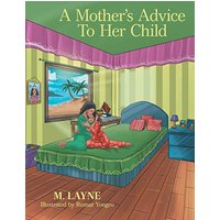 A Mother's Advice to Her Child - A Mother's Advice to Her Child - jetzt bei oelder-buchhandlung.de kaufen