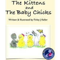 The Kittens and The Baby Chicks (Mikey, Greta & Friends) - The Kittens and The Baby Chicks (Mikey, Greta & Friends) - jetzt bei oelder-buchhandlung.de kaufen