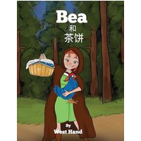 Bea and Tea Cakes (Chinese Version) - Bea and Tea Cakes (Chinese Version) - jetzt bei oelder-buchhandlung.de kaufen