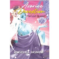 Avarice Deception: The Lost Queen - Avarice Deception: The Lost Queen - jetzt bei oelder-buchhandlung.de kaufen