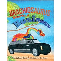 Brachiosaurus Starts a Business - Brachiosaurus Starts a Business - jetzt bei oelder-buchhandlung.de kaufen