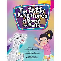 The Zazzy Adventures of Roozy and Raffie - The Zazzy Adventures of Roozy and Raffie - jetzt bei oelder-buchhandlung.de kaufen