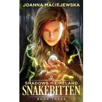 Snakebitten (Shadows of Eireland, Band 3) - Snakebitten (Shadows of Eireland, Band 3) - jetzt bei oelder-buchhandlung.de kaufen
