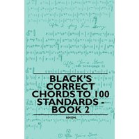 Black's Correct Chords to 100 Standards - Book 2