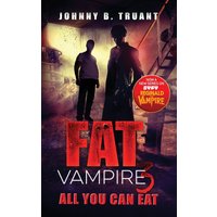 Fat Vampire 3: All You Can Eat - Fat Vampire 3: All You Can Eat - jetzt bei oelder-buchhandlung.de kaufen
