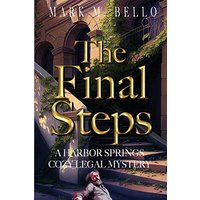 The Final Steps: Harbor Springs Cozy Legal Mystery - The Final Steps: Harbor Springs Cozy Legal Mystery - jetzt bei oelder-buchhandlung.de kaufen