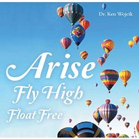 Arise Fly High Float Free - Arise Fly High Float Free - jetzt bei oelder-buchhandlung.de kaufen
