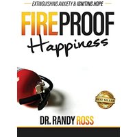 Fireproof Happiness: Extinguishing Anxiety & Igniting Hope - Fireproof Happiness: Extinguishing Anxiety & Igniting Hope - jetzt bei oelder-buchhandlung.de kaufen