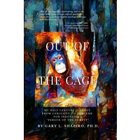 Out of the Cage: My Half Century Journey from Curiosity to Concern for Indonesia's “Persons of the Forest”: My Half Century Journey from Curiosity to Concern for Indonesia's Person of the Forest - Out of the Cage: My Half Century Journey from Curiosity to Concern for Indonesia's “Persons of the Forest”: My Half Century Journey from Curiosity to Concern for Indonesia's Person of the Forest - jetzt bei oelder-buchhandlung.de kaufen
