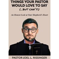 Things Your Pastor Would Love to Say (...But Can't) - Things Your Pastor Would Love to Say (...But Can't) - jetzt bei oelder-buchhandlung.de kaufen