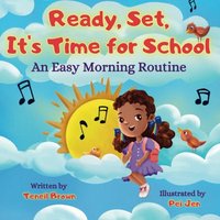 Ready, Set, It's Time for School: An Easy Morning Routine (Ready, Set, Transition, Band 2) - Ready, Set, It's Time for School: An Easy Morning Routine (Ready, Set, Transition, Band 2) - jetzt bei oelder-buchhandlung.de kaufen
