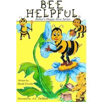 Bee Helpful: Ruby's Happy Hive Series - Bee Helpful: Ruby's Happy Hive Series - jetzt bei oelder-buchhandlung.de kaufen