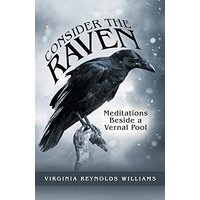 Consider the Raven: Meditations Beside a Vernal Pool - Consider the Raven: Meditations Beside a Vernal Pool - jetzt bei oelder-buchhandlung.de kaufen
