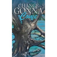 Change Gonna Come - Change Gonna Come - jetzt bei oelder-buchhandlung.de kaufen