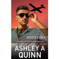 Stranded With Ezra: A Prequel to the Wagner Brigade - Stranded With Ezra: A Prequel to the Wagner Brigade - jetzt bei oelder-buchhandlung.de kaufen