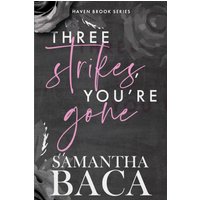 Three Strikes, You're Gone (Special Edition) - Three Strikes, You're Gone (Special Edition) - jetzt bei oelder-buchhandlung.de kaufen