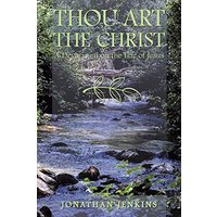 Thou Art the Christ: A Devotional on the Life of Jesus - Thou Art the Christ: A Devotional on the Life of Jesus - jetzt bei oelder-buchhandlung.de kaufen